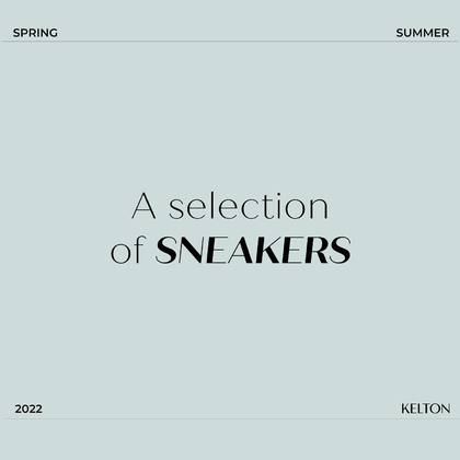 Sneakers are the perfect accessory for any Season, no doubt!
Be inspired by our selection, a perfect mix between craftsmanship and contemporaneity.

Waiting for you on Kelton.com
#keltonshoes #ss21